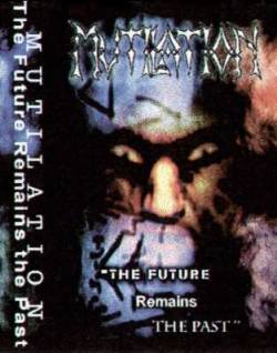 Mutilation (PL) : The Future Remains the Past